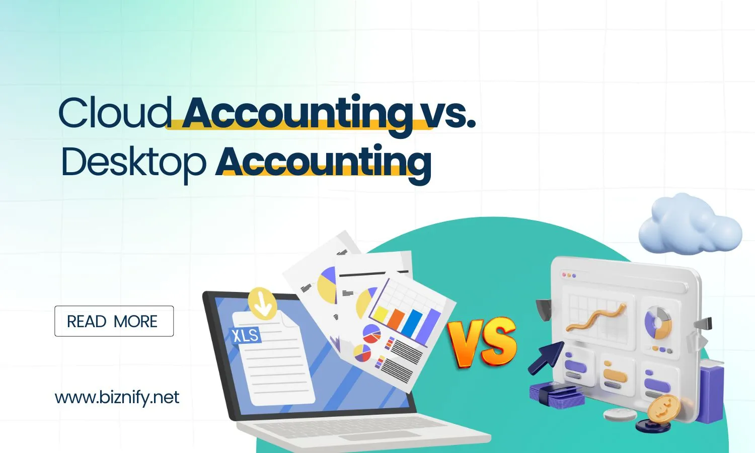 Cloud Accounting vs. Desktop Accounting: Which Is Right for Your Business?